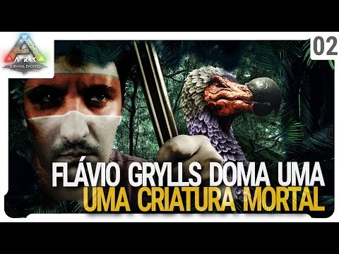 Flávio Grylls doma uma criatura mortal e sai para caçar - Ark Survival Evolved