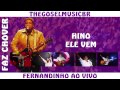 Fernandinho Ele Vem