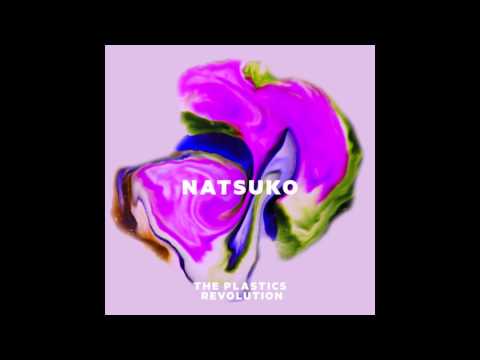 The Plastics Revolution  - Natsuko