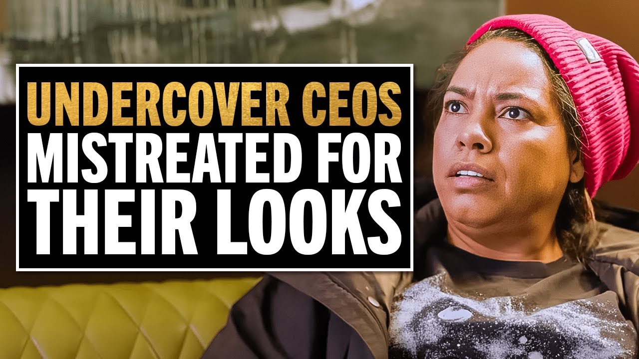 Undercover CEOs Face Disrespect Because of Their Appearance!