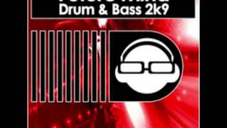 Future Mind - Drum & Bass 2k9 (Club Mix)
