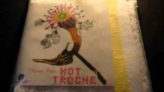 Hot Troche- Soft Host