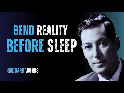 The Law That Bends Reality – Use It Before Sleeping | Neville Goddard law of attraction