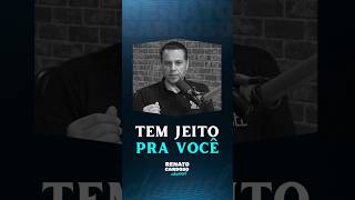 TEM JEITO PRA VOCÊ | #shorts #renatocardoso