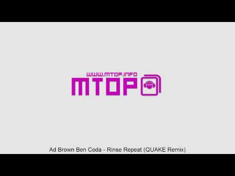 Ad Brown Ben Coda - Rinse Repeat (QUAKE Remix)