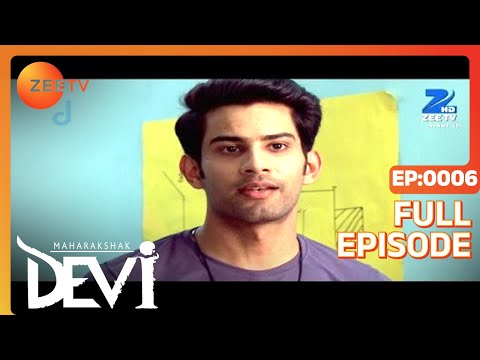 Maharakshak Devi - HIndi Serial - Full Episode - 6 - Umang Jain, Rohit Bakshi, Indraneil - Zee TV