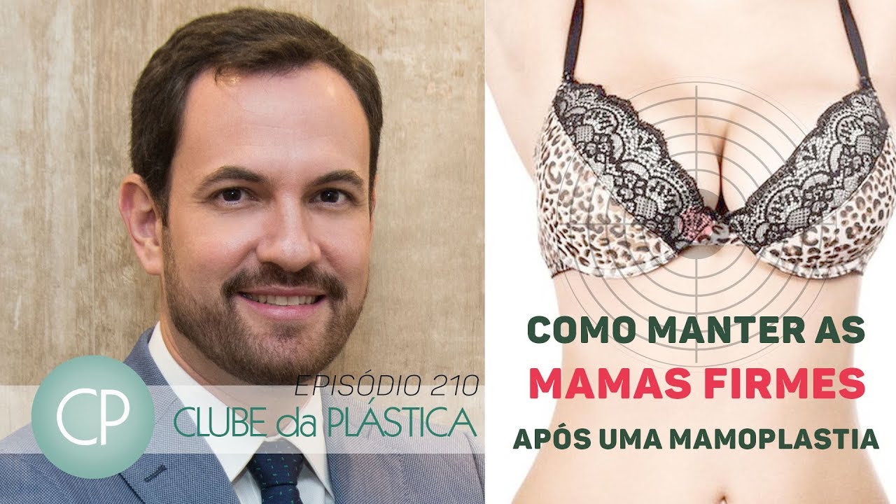Clube da Plástica: Como manter as mamas firmes após uma mamoplastia