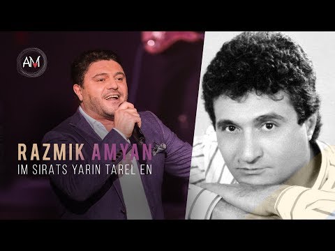 Razmik Amyan - Im Sirats Yarin Tarel En (Cover)