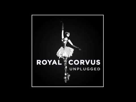 Royal Corvus – Man Of Holy Ghost (Unplugged)