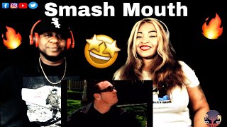 These Guys Bring The Fun!! Smash Mouth “All Star” (Reaction)
