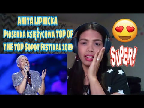 Its MyrnaG REACTS TO ANITA LIPNICKA - Piosenka księżycowa TOP OF THE TOP Sopot Festival 2019
