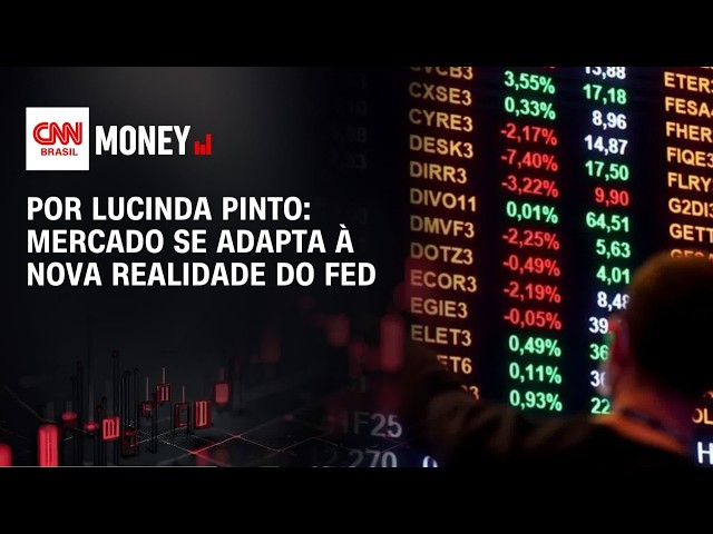 Por Lucinda Pinto: Mercado se adapta à nova realidade do Fed | FECHAMENTO DE MERCADO