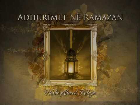 Ahmed Kalaja-Adhurimet ne Ramazan (VIDEO)