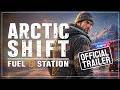 Arctic Shift: Fuel Station Steam Key Global Trailer