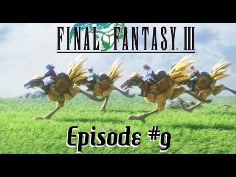 Final Fantasy III Episode 9