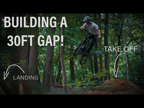 Building and Riding a 30ft Gap Jump!