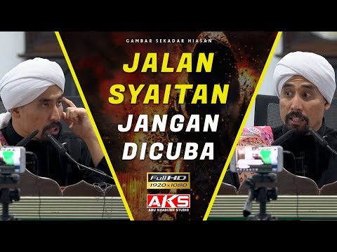 Jalan SYAITAN, Jangan Di Cuba-Cuba 
