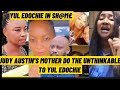 JUDY AUSTIN'S MOTHER & SISTER SH@M£LSSLY DO THE UNTHINKABLE TO YUL EDOCHIE
