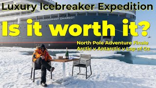 Honest review Ponant North Pole Cruise v Antarctic v Lap of Australia?