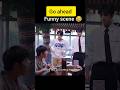Go Ahead Funny Scene Goahead Cdrama Chinesedrama Kdrama Fyp Fypシ Koreandrama Explore