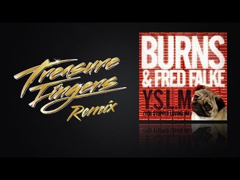 Fred Falke & Burns - You Stopped Loving Me (Treasure Fingers Remix)