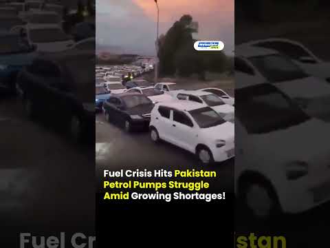 Fuel crisis worsens as shortages hit Pakistan