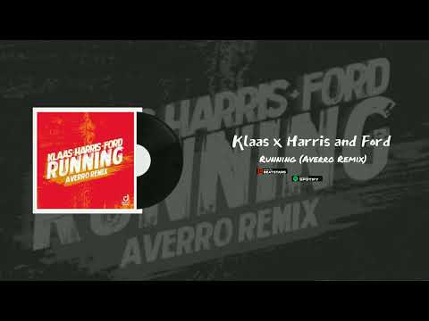 Klaas x Harris and Ford - Running (Averro Remix)