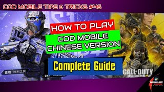 HOW TO DOWNLOAD & PLAY COD MOBILE Chinese VERSION : COMPLETE GUIDE