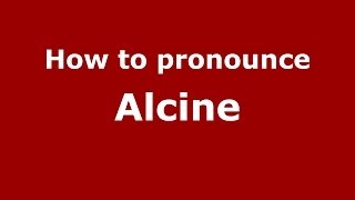 How to pronounce Alcine