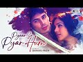 Pyaar Se Pyar Hum Lofi Mix Raaz Dino Morea Malini Sharma Abhijeet Bhattacharya Love Song