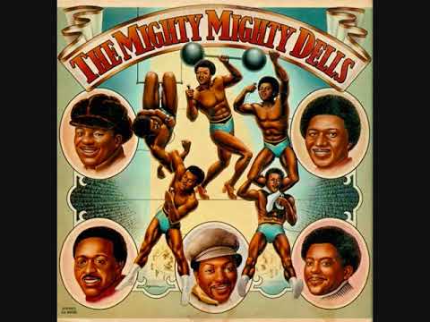 The Dells (Usa, 1974)  - The Mighty Mighty Dells (Full Album)