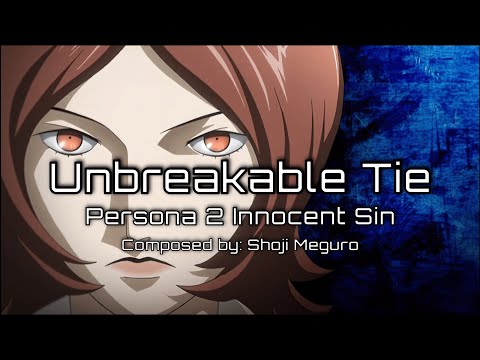 Unbreakable Tie - with LYRICS - Persona 2 Innocent Sin Opening Theme