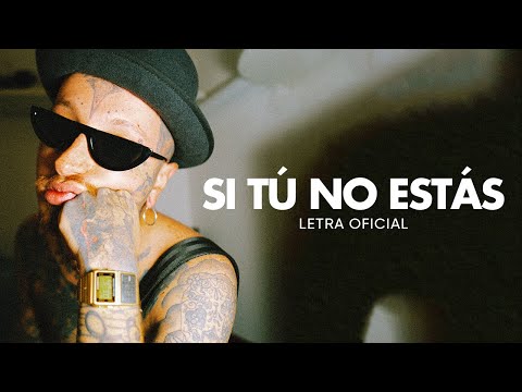 Si tu no estas - Nanpa Básico Ft. Soires Naes (LETRA)