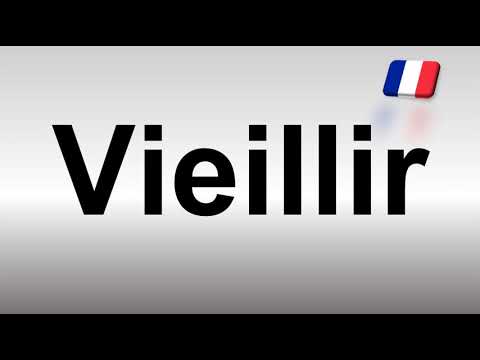 How to Pronounce Vieillir (French)