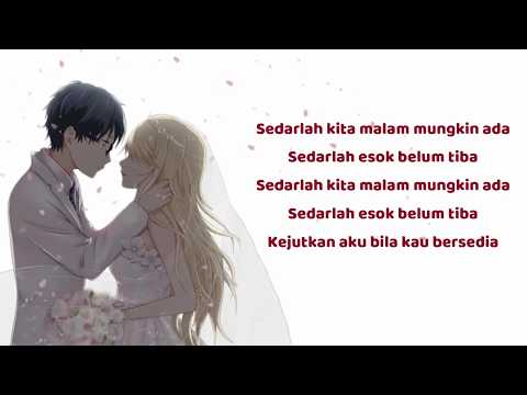 Esok Belum Tiba Lyric - Nastia Feat. Liyana Fizi