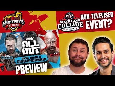 AEW All Out & WWE Worlds Collide Go Head To Head | The Hump 9/23/26 w/ SRS