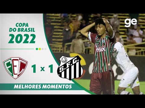FLUMINENSE-PI 1 X 1 SANTOS | MELHORES MOMENTOS | 2ª FASE COPA DO BRASIL 2022 | ge.globo