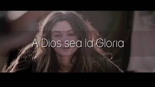 A Dios sea la gloria - Crystal Lewis (letras) - La Pasion de Cristo