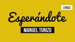 Manuel Turizo - Esperándote [AUDIO] (Con Letra/Lyrics) | NilaMusic™