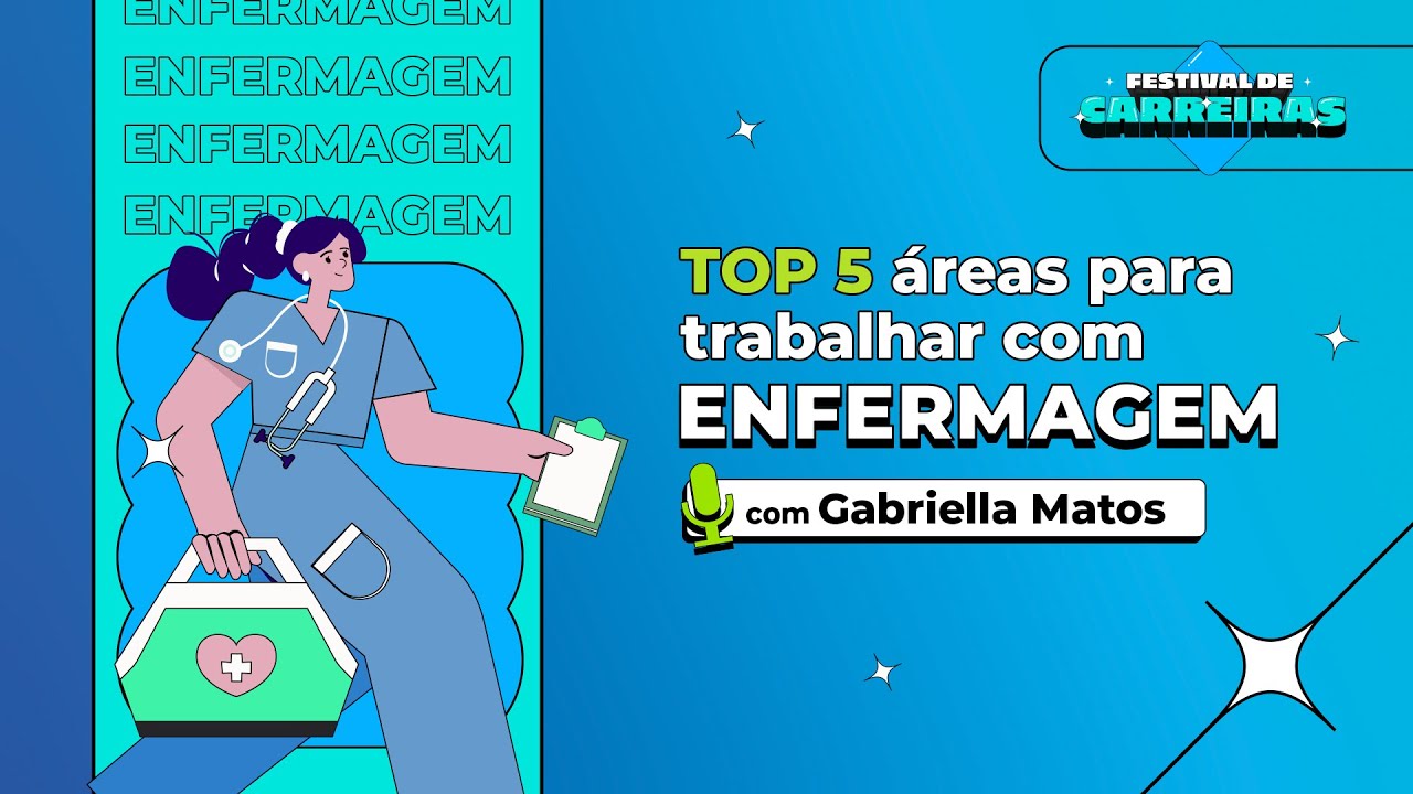 Top 5 áreas para trabalhar com Enfermagem