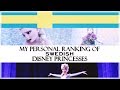 My Personal Ranking Swedish Disney Princesses 11 46 Languages