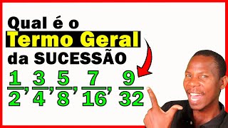 💢 Como Calcular o Termo Geral de uma Sequência ou Sucessão 👉 @estevaomanueljoao