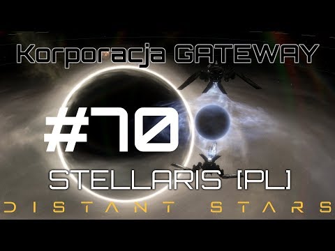Stellaris GATEWAY (PL), Distant Stars, cz.70 - Kolos w akcji.