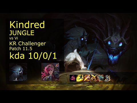 Kindred vs Vi Jungle - KR Challenger 10/0/1 Patch 11.5 Gameplay // [롤] 킨드레드 vs 바이 정글