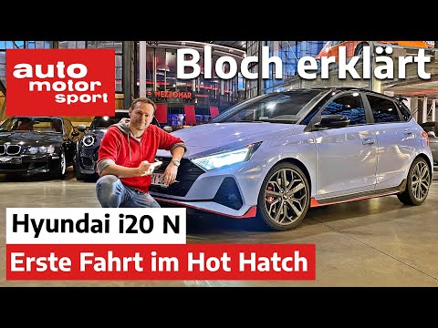 Der neue Hyundai i20 N: Erste Fahrt und Technik-Review - Bloch erklärt #126 | auto motor und sport