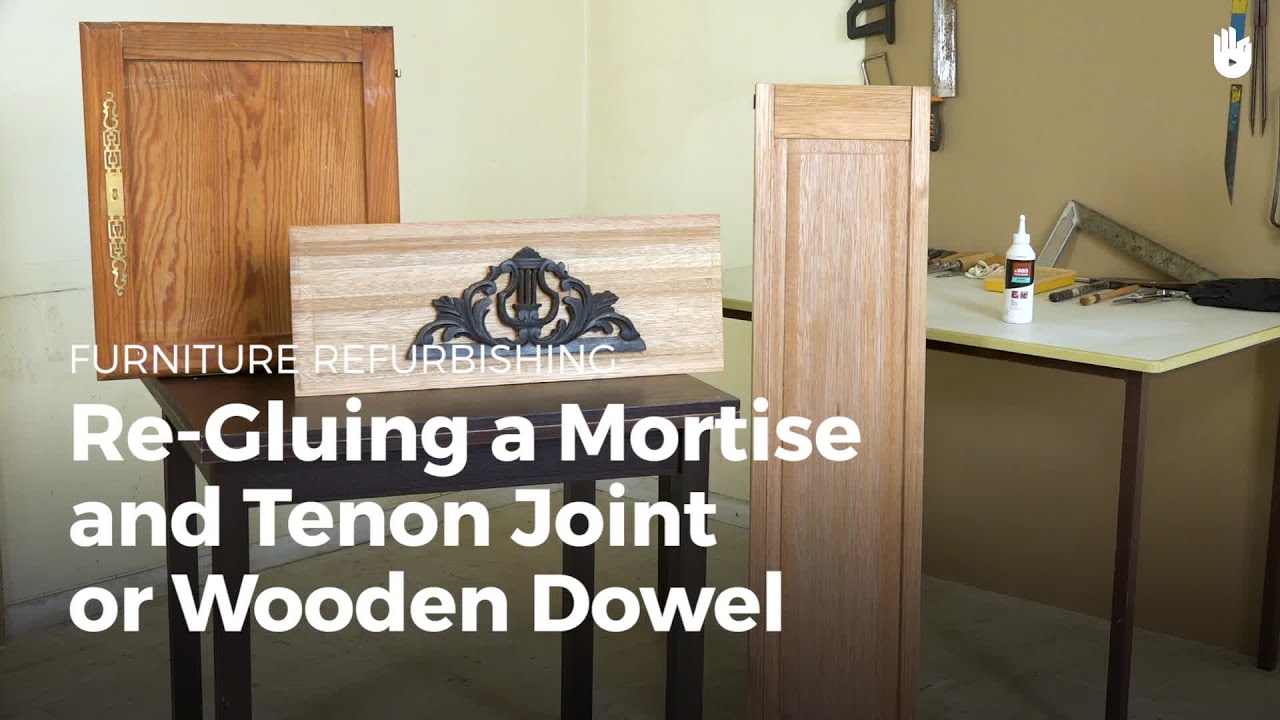 ReGluing a Mortise and Tenon Joint or Wooden Dowel Furniture