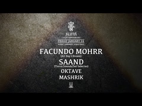 KUNÁ 1st Anniversary w/ Facundo Mohrr, SAAND, Oktave, Mashrik at Avant Gardner Brooklyn