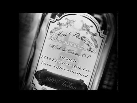 Kai Pattenberg - Alcoholic Dreams (Dennis Wehling Remix)[Hardwandler Records]
