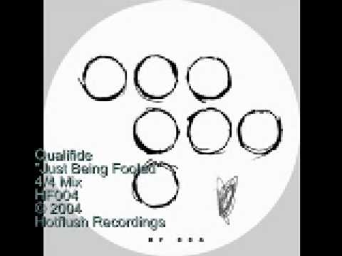 Qualifide - Just Being Fooled (4/4 Mix) - HF004