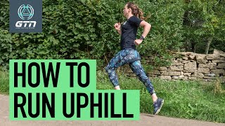 How To Run Uphill | Make Hill Running Easy!